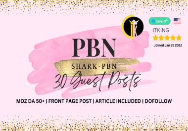 SHARK PBN - 30 High DA Blog Post Links - Permanent One Way Quality Links