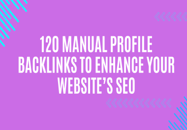 120 Manual Profile Backlinks to Enhance Your Website&rsquo s SEO