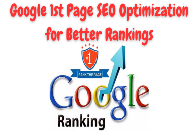 Google 1st Page SEO Optimization for Better Rankings