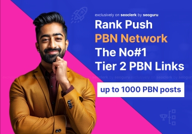 Rank Push PBN Network - 250 PBN Posts - The Best Tier 2 PBN Links