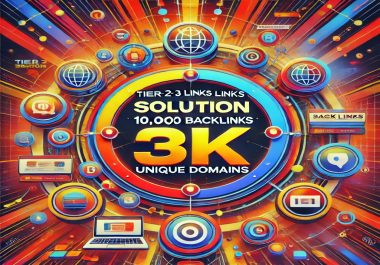 Tier-2/3 Links Solution 10000 BackLinks 3k Unique Domains