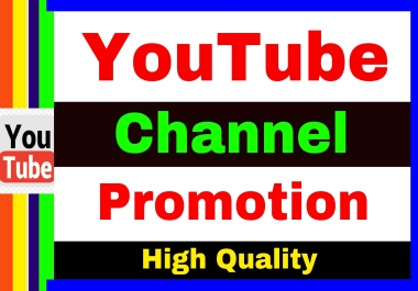 100+ HIGH QUALITY CHANNEL PROMOTION