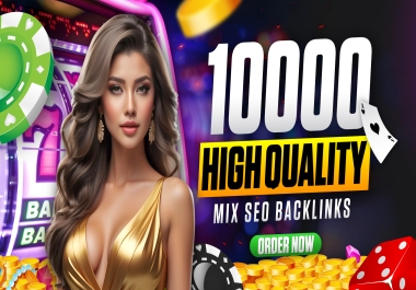 Skyrocket Your Website's Ranking with 10,000 High-Quality Dofollow Mix SEO Backlinks