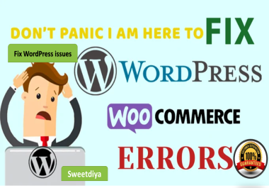 We will fix wordpress issues,  html,  css,  woocommerce and php errors