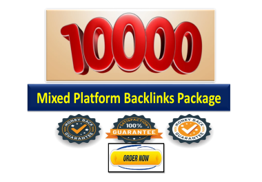 GET 10,000+ Mixed Platform Backlinks Help To Increase Website SEO