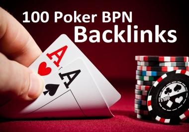 Unique 100 poker/gambling/casino etc Sites DA 45+ PA 45+ PR 50+ Web 2.0 100 PBN