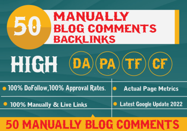 Manually 50 Niche Relevant Blog Comment Dofollow Backlink With High DA,  Pa