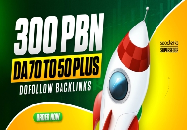 Rank Your Website with 300 PBN Backlinks DA 80 to 50 Plus Dofollow and Index Domains