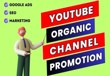 YouTube real,  organic and high-quality marketing