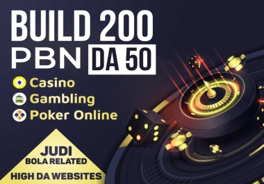 200 Private Blog Network links Thai,  Korean,  and Indonesian casino,  TOTO,  UFABET DA50+Backlinks