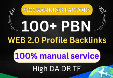 100+ Manual PBN WEB 2.0 Profile Backlinks on High DA DR TF
