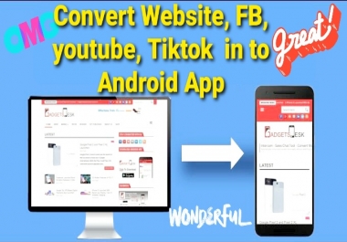 I will develop and create your FB,  Tiktok,  Youtube,  Referral Link ir any Website into a Mobile App