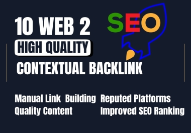 10 WEB 2 High Quality Contextual SEO Backlinks