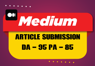 Write and Publish 5 Quality Medium Articles for Improved SEO Backlinks