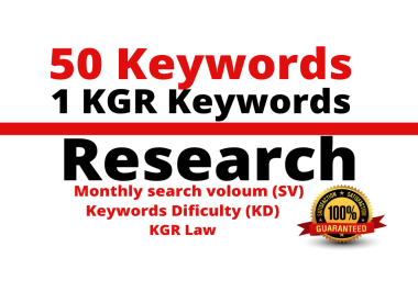 I will Research your 50 keywords with one kgr keywords