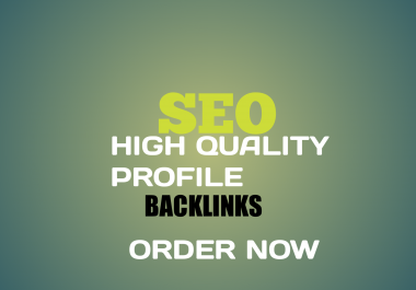 50+ high quality profile backlinks to rank your website
