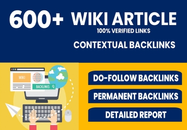 Wiki Backlinks - Create 600+ High Quality Contextual Permanent Backlinks