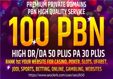 RANK 1st YOUR WEBSITE FOR CASINO,  100 PBN High DR/DA 50 to 70 PREMIUM PRIVATE DOMAINS PBN Backlinks