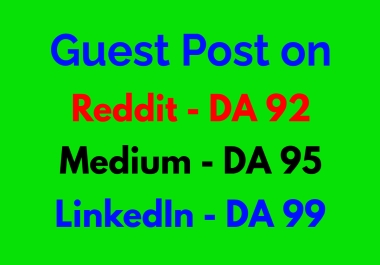 Buy Reddit,  Medium & LinkedIn SEO guest posts to get high DA backlinks - Guest posting packages