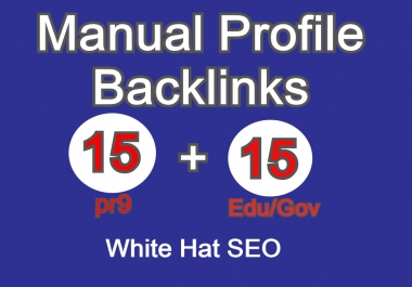 I Will Manually Create 15 pr9 and 15 Edu/Gov SEO Profile Backlinks