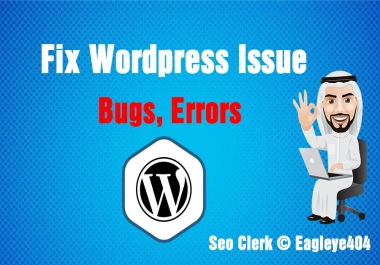 I will Fix Your Advance WordPress Bugs and Error