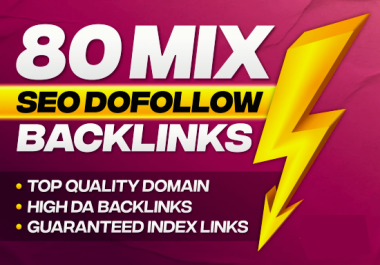 Rank your Website 80 High quality Seo Dofollow Backlinks High DA Pa