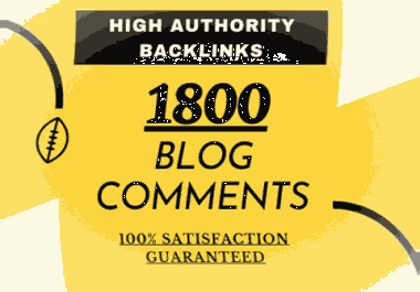 I will create 1800 Manually Blog Comments Backlinks on High DA PA Authority Sites