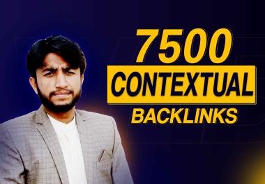 7500 Contextual Backlinks Web 2.0 SEO Backlinks Dofollow High DA50+