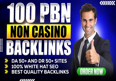 Achieve Top Rankings With 100 Powerful Backlinks On High Authority DA 50+ Websites Link Building