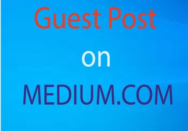 I will publish a guest post Medium DA 96 & google index guarantee