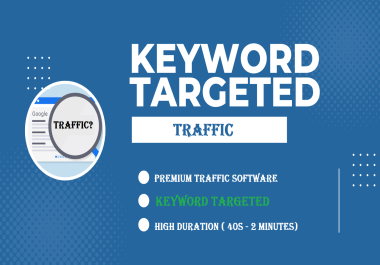 KEYWORD TARGETED low bounce rate traffic from Top Search engine