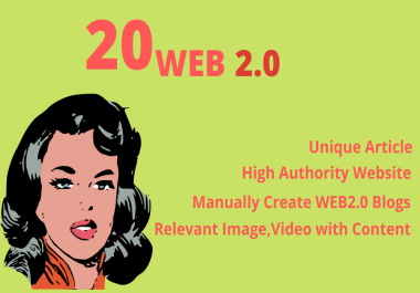 Claim manual 20 High Domain Authority Permanent Web 2.0 Backlinks to rank your site