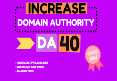 I will increase domain authority moz da 40+.