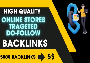 Create an Online store and Item targeted DO FOLLOW Backlinks