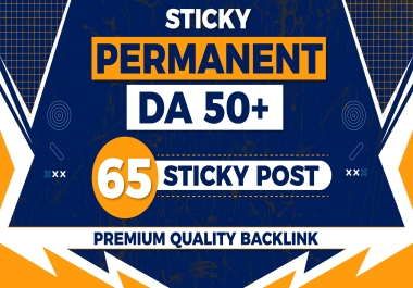 Boost Your SEO 65 Sticky Post Backlinks from DA 50+ Top Quality Permanent Backlink