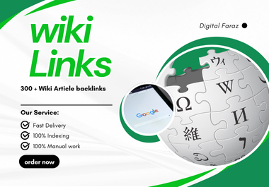 300 Wiki SEO Backlinks High-Quality Dofollow Boost DA/PA Authority