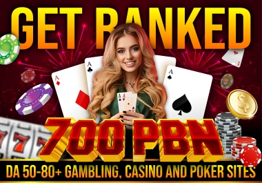 Supercharge Boost your WEBSITE SERP with Our 700 Casino PBNS.