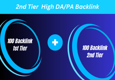 I will create High Quality 100 First Tier Backlinks and 100 Manual 2nd Tier Backlinks