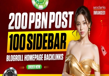 Powerful 200 PBNs Post & 100 Sidebar Blogroll Homepage Permanent Dofollow PBNs Backlink