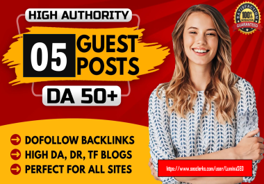 I will write and Publish 5 Guest Posts On High DA 50+ Sites Google news approved websites