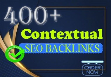 I will create 400+ high quality contextual backlinks to boost your website