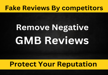 help remove negative google reviews - fake gmb reviews by competitors