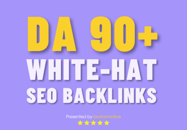 50 Manually Create DA 90+ White Hat SEO Backlinks