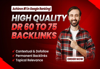 20 Exclusive DR 60 TO 75+ INDEX Permanent Dofollow Backlinks Skyrocket Your Website Ranking