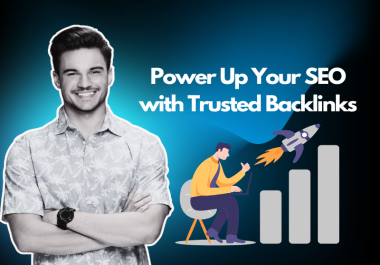 Power Up Your SEO with Trusted 60 Manual Backlinks from High DA 80+ Domains