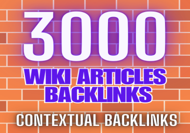 Promote your website by top notch 3000 WIKI contextual links