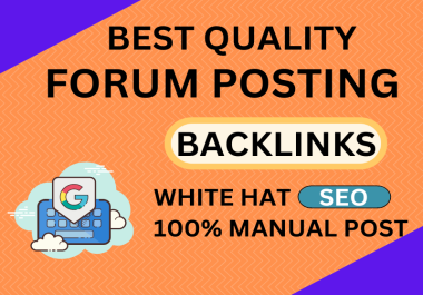 I will manually create 60 forum posting to high da pa websites