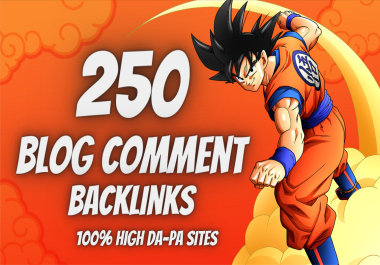 Get 250 Dofollow Blog Comments Backlinks Increase your Website Ranking