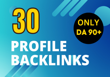 30 Permanent DA 90+ Social Profile Links For Google Ranking