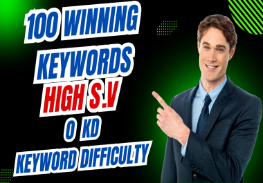 Find 100 Winning Keywords with 0 KD and High Search Volume to Dominate the SERPs